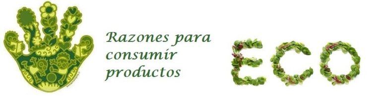 5 Razones para Consumir Productos Ecológicos